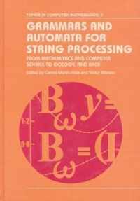 Grammars and Automata for String Processing