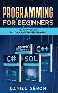 Computer Programming for Beginners: This Book Includes