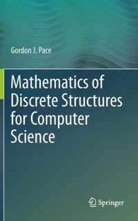 Mathematics of Discrete Structures for Computer Science