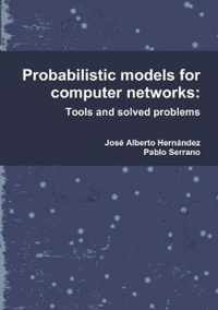 Probabilistic models for computer networks