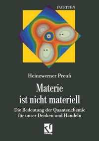 Materie Ist Nicht Materiell