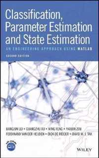 Classification, Parameter Estimation and State Estimation