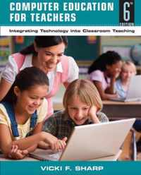 Computer Education for Teachers: Integrating Technology Into Classroom Teaching