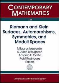 Riemann and Klein Surfaces, Automorphisms, Symmetries and Moduli Spaces