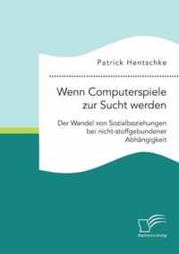 Wenn Computerspiele zur Sucht werden