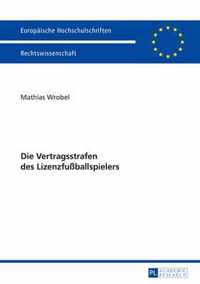 Die Vertragsstrafen des Lizenzfußballspielers