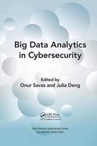 Big Data Analytics in Cybersecurity