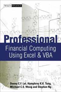 Professional Financial Computing Using Excel and VBA