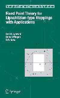 Fixed Point Theory for Lipschitzian-Type Mappings with Applications