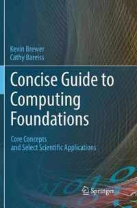 Concise Guide to Computing Foundations