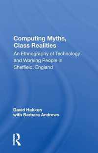 Computing Myths, Class Realities