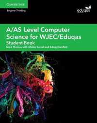 A/As Level Computer Science for Wjec/Eduqas