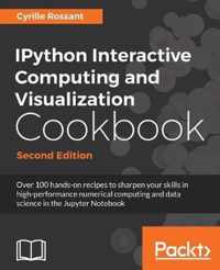 IPython Interactive Computing and Visualization Cookbook