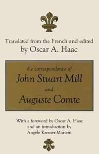 The Correspondence of John Stuart Mill and Auguste Comte