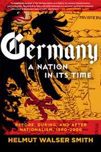 Germany: A Nation in Its Time