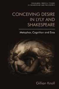 Conceiving Desire in Lyly and Shakespeare