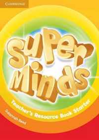 Super Minds Starter Teacher's Resource Book