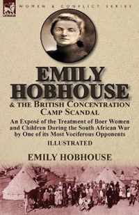 Emily Hobhouse and the British Concentration Camp Scandal