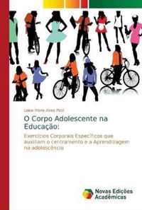 O Corpo Adolescente na Educacao