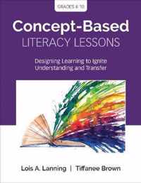 Concept-Based Literacy Lessons