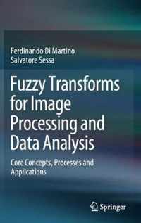 Fuzzy Transforms for Image Processing and Data Analysis