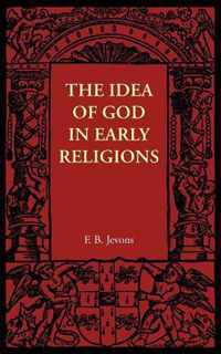 The Idea of God in Early Religions