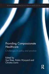 Providing Compassionate Healthcare