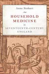 Household Medicine Seventeenth-Century E