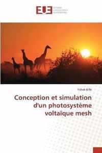 Conception et simulation d'un photosysteme voltaique mesh