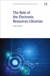 The Role of the Electronic Resources Librarian