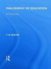 Philosophy of Education (International Library of the Philosophy of Education Volume 14)