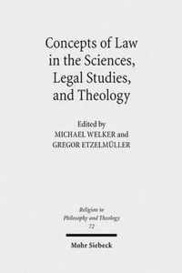 Concepts of Law in the Sciences, Legal Studies, and Theology