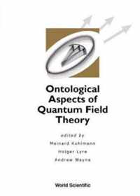 Ontological Aspects Of Quantum Field Theory