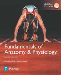 Fundamentals of Anatomy & Physiology, Global Edition