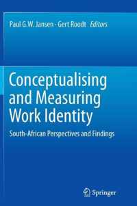 Conceptualising and Measuring Work Identity