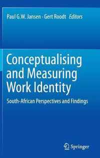 Conceptualising and Measuring Work Identity