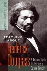 Teaching about Frederick Douglass