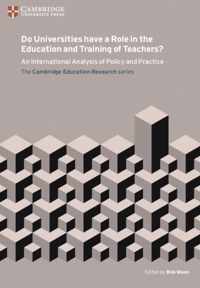 Do Universities have a Role in the Education and Training of Teachers?