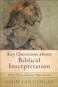 Key Questions about Biblical Interpretation