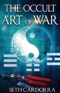 The Occult Art of War