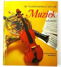 De toverwereld van de muziek