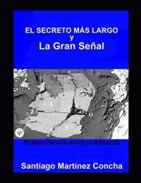 El Secreto Mas Largo Y La Gran Senal