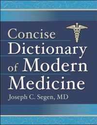 Concise Dictionary of Modern Medicine