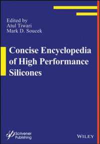 Concise Encyclopedia of High Performance Silicones