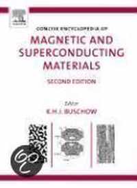 Concise Encyclopedia Of Magnetic & Superconducting Materials