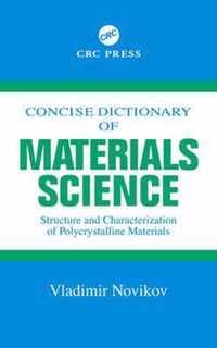 Concise Dictionary of Materials Science