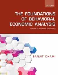 The Foundations of Behavioral Economic Analysis: Volume V