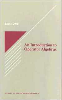 An Introduction to Operator Algebras