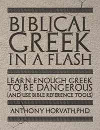 Biblical Greek in a Flash