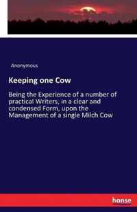 Keeping one Cow